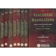 Vaalmeeki (Valmiki) Raamaayana [Stanza by Stanza Rendering in English (Set of 8 Volumes)]